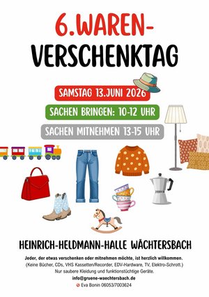 Plakat mit Informationen zum 6. Warenverschenktag in der Heinrich-Heldmann-Halle Wächtersbach. 10-12 Uhr Sachen bringen, 13-15 Uhr Sachen mitnehmen. 